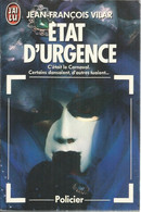 ÉTAT D'URGENCE - JEAN-FRANÇOIS VILAR  - J' AI LU POLICIER N° 2163 - 1987 - J'ai Lu