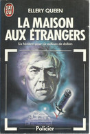 LA MAISON AUX ÉTRANGERS - ELLERY QUEEN  - J' AI LU POLICIER N° 2192 - 1987 - J'ai Lu