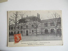 Orleans Hopital Auxiliaire 204 Av Dauphine  Guerre 14.18 - Weltkrieg 1914-18