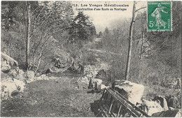 Lorraine  -   Les Vosges  Meridionales    -   Construction D'une Route En Montagne  - - Lorraine