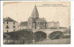 85.245/ Mareuil Sur Lay - Le Pont Sur Le Lay - L'église Et Le Château - Mareuil Sur Lay Dissais