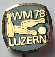 BOWLING WORLD CHAMPIONSHIP 1978 WM 78 LUZERN SWITZERLAND PIN A6/9 - Bowling