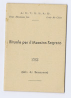 MASSONERIA / Masonry - RITUALE PER IL MAESTRO SEGRETO - LIBRETTO - 1940s (10302) - Maatschappij, Politiek, Economie