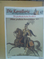 Die Kavallerie Der Napoleonischen Kriege 47 - Die Preussische Leichte Kavallerie - Police & Militaire