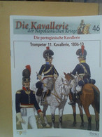 Die Kavallerie Der Napoleonischen Kriege 46 - Die Portugiesische Kavallerie - Policía & Militar