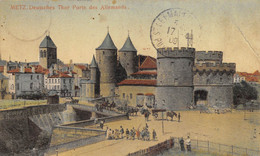 CPA 57 METZ PORTE DES ALLEMANDS DEUTSCHES THOR - Metz