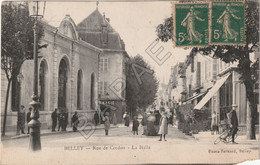 Belley (01) - Rue De Cordon - La Halle (Circulé En 1917) (Lire Descriptif) - Belley