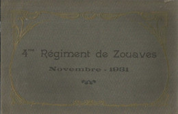 CC / RARE !!  Livret PHOTOS 4 -ème REGIMENT DE ZOUAVES 1931    Militaria   MILITAIRE  Généalogie - France