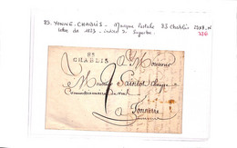 89 - YONNE - CHABLIS - ( 83 ) Lettre De 1823  -marque Postale- 83 CHABLIS 29X8 Noir (Dreano :137 ) Indice9 -( Voir Scan) - 1801-1848: Précurseurs XIX