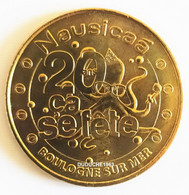 Monnaie De Paris 62.Boulogne Sur Mer - Nausicaa 20 Ans 2011 - 2011