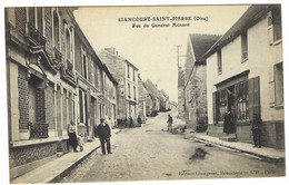 LIANCOURT SAINT PIERRE (60) - Rue Du Général Ménard - Ed. Grangenet, L' H., Paris - Liancourt