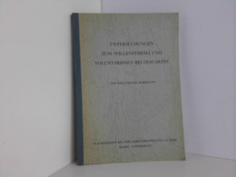 Untersuchungen Zum Willensthema Und Voluntarismus Bei Descartes. - - Filosofía