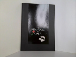 Das Phantom Der Oper. Rolf Deyhle Präsentiert Die Londoner Originalproduktion Der Cameron Mackintosh Und Reall - Music