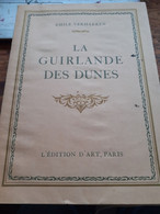 La Guirlande Des Dunes EMILE VERHAEREN Piazza 1927 - Belgische Autoren