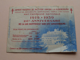 Comité National De Défense Contre La TUBERCULOSE 1919-1939 - 20e Anniversaire ( Voir SCANS ) Complet . - Matasellos Generales