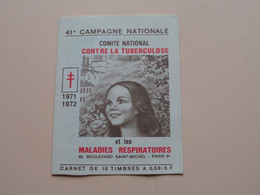 Comité National De Défense Contre La TUBERCULOSE 41e Campagne Nationale ( Voir SCANS ) Complet 1971/72 . - Gebührenstempel, Impoststempel