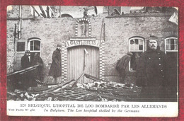 Belgique - En Belgique L'Hopital De Loo Bombardé Par Les Allemands N 460 - Lo-Reninge