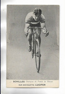 Cyclisme - SCHILLES, Champion De France De Vitesse, Sur Bicyclette LUCIFER. Tarif Des Ets Mestre & Blatgé, à Paris - Ciclismo