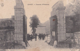 GIVET Casernes D'infanterie (Etat Petits Manques Voir Scan) - Givet
