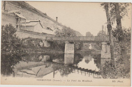 Vermenton -Le Pont Du Moulinot  - ( F.1906) - Vermenton