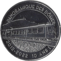 2022 MDP222 - ORCINES - Panoramique Des Dômes 15 (10 Ans) / MONNAIE DE PARIS - 2022