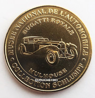 Monnaie De Paris 68. Mulhouse. Musée De Automobile 1 Bugatti Royale 2002 - 2002