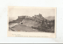 ROCHEMAURE (ARDECHE) RUINES DU VIEUX CHATEAU VUE DE DERRIERE - Rochemaure