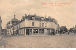 ARCIS SUR AUBE - Rue De Troyes, La Halle, Le Château, L'Eglise - Très Bon état - Arcis Sur Aube