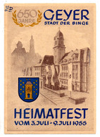 AK 650 Jahre "Geyer - Stadt Der Binge", Heimatfest Vom 3.Juli-9.Juli 1955", Mit Sonderbriefmarken U.Sonderstempel, 29.5. - Geyer