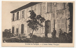 CPA - St Julien Les Martigues (B Du R) - L'Ancien Château Mourgues - Sonstige & Ohne Zuordnung