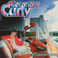 * LP * ALEXANDER CURLY - ALLE VROUWEN VAN DE WERELD (Holland 1978) - Autres - Musique Néerlandaise