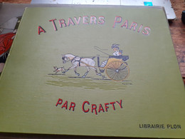 à Travers PARIS CRAFTY Plon 1887C - Parigi