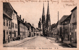 CPA - SARRALBE - Rue Maréchal FOCH ... Edition D.D. - Sarralbe