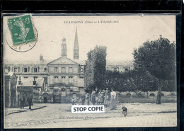 Delcampe - 05 - 2022 - AMI1000 -OISE  - 60 -  CLERMONT - L'hôpital Civil - Belle Animation - Clermont