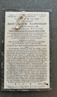 KAREL LODEWIJK VANDEROSTYNE ° LOPHEM 1869 + NEDERBRAKEL 1920 / MARIA VANDEBERG / POLITIE-KOMMISSARIS NEDERBRAKEL - Santini