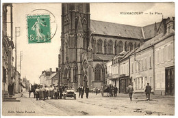 VIGNACOURT - La Place - Animée - Timbré - 1913 - Vignacourt