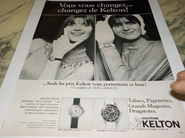 ANCIENNE PUBLICITE VOUS CHANGEZ MONTRE KELTON 1969 - Autres & Non Classés