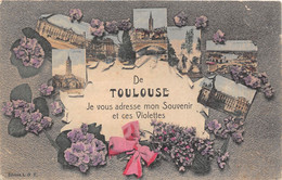 31-TOULOUSE- DE TOULOUSE JE VOUS ADRESSE MON SOUVENIR ET CES VIOLETTES - Toulouse