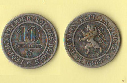 10 Centimes 1863 DES BELGES Leopold Roi Belgium Belgique Belgen - 10 Centimes