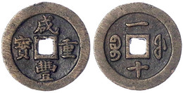 10 Cash 1853/1855. Xian Feng Tong Bao/Boo Fu. Mzst. Fuzhou In Fujian.sehr Schön. Hartill 22.780. - Cina