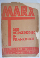 DER BÜRGERKRIEG IN FRANKREICH Karl Marx Einleitung Friedrich Engels / Arbeiterverlag - 5. Guerre Mondiali