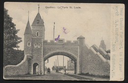 Canada - Quebec - La Porte St - Louis 1905 - Québec – Les Portes