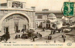 Lyon * Exposition Internationale De 1914 * Entrée De La Soierie , Pavillon Du Progrès - Other & Unclassified