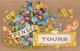 37-TOURS- UNE PENSEE DE TOURS - Tours