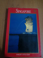 SINGAPORE -INSIGHT CITYGUIDES -APA PUBLICATIONS 1988 FIRST EDITION - Azië