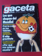 REVISTA MAGAZINE GACETA ILUSTRADA Nº 1313 DIC. 1981 MUNDIAL ESPAÑA 1982 82 FÚTBOL FOOTBALL EXTREMA DERECHA ATARI.....ETC - [2] 1981-1990