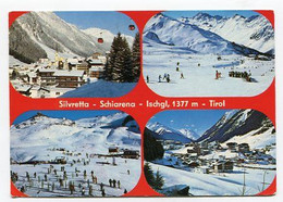 AK 051543 AUSTRIA - Ischgl - Silvretta - Schiarena - Ischgl