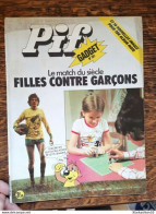 Pif Gadget N° 301 : Le Match Du Siècle : Filles Contre Garçons / 1974 - Pif Gadget