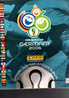 Livre  Ancien Album Chromo - Panini - FIFA WORLD CUP GERMANY 2006 - 64 Pages Officiel Sticker 402 Images Sur 596 Rare - Album & Cataloghi