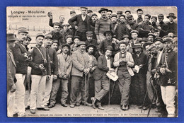 CPA 54 LONGWY MOULAINE - Délégués Et Ouvriers Du Syndicat Jaune - Longwy